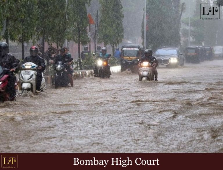 Bombay HC’s Blunt Take on Mumbai Flooding: “We Grab Lands, Block Gutters… What Will the Corporation Do?”
