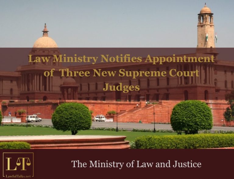 Centre Approves Appointment of Three New Supreme Court Judges
