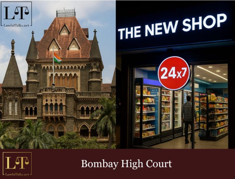 Bombay HC: Permits a Convineince Store to Operate 24×7,Calls It a Global Trend