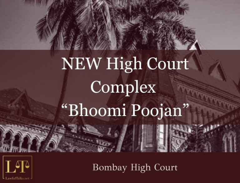 Wait is Almost Over! Groundbreaking Ceremony for New Bombay High Court Complex on September 23