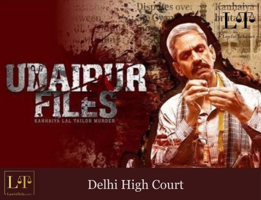 ‘Udaipur Files’ With 55 Censor Cuts Not Enough? HC Stonewalls Release