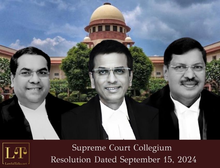 SC Collegium Alters Recommendation of Chief Justices of Various High Courts