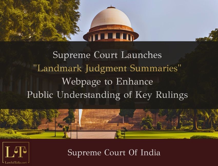 SC Launches Landmark Judgment Summaries Webpage