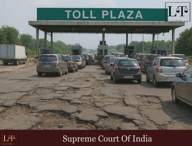 Potholes, Gridlock And Jams ; Kerala HC’s Toll Ban Gets SC’s Stamp Of Approval